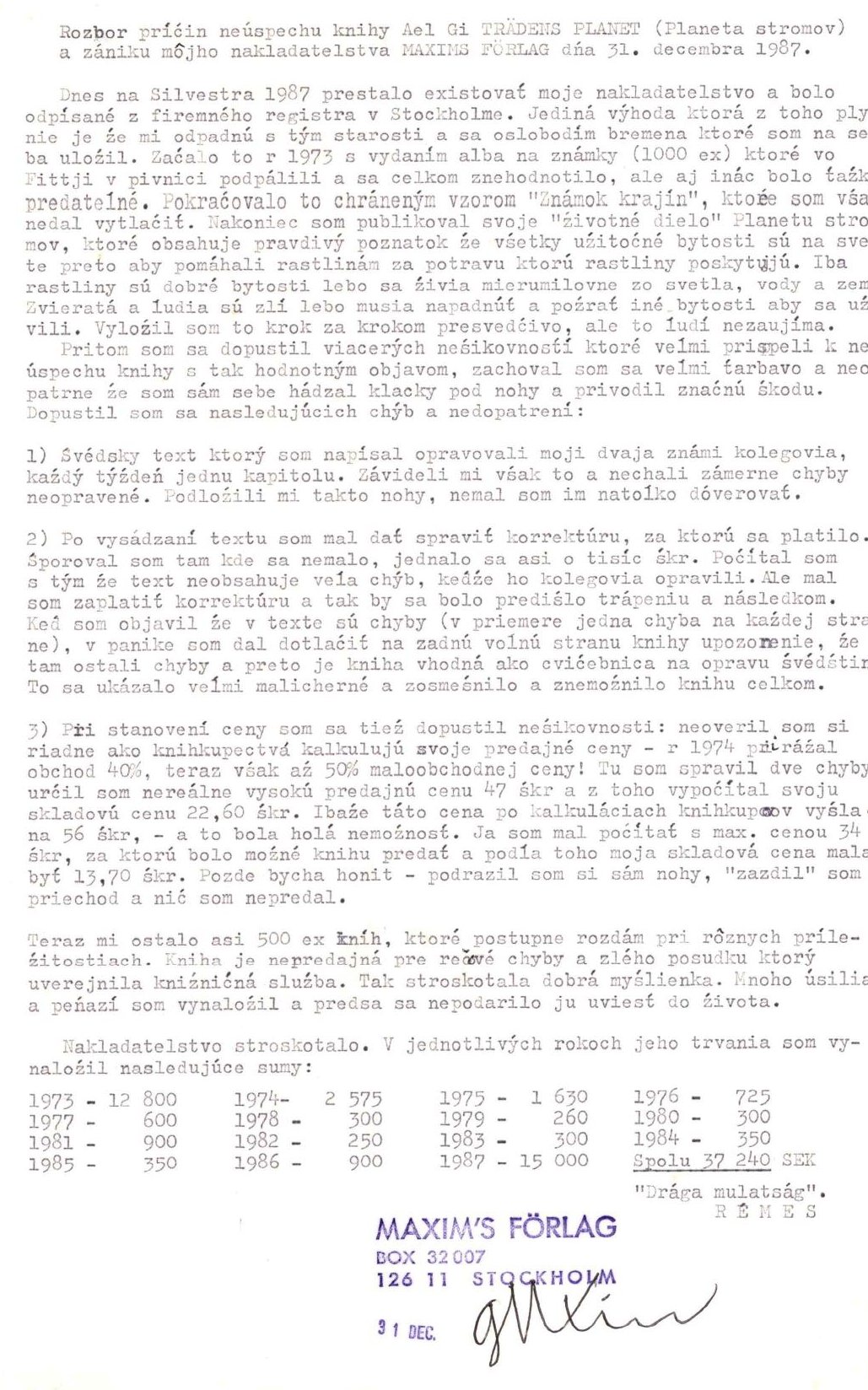 Rozbor príčin neúspechu knihy Trädens planet a zániku vydavateľstva Maxims förlag, 31. 12. 1987